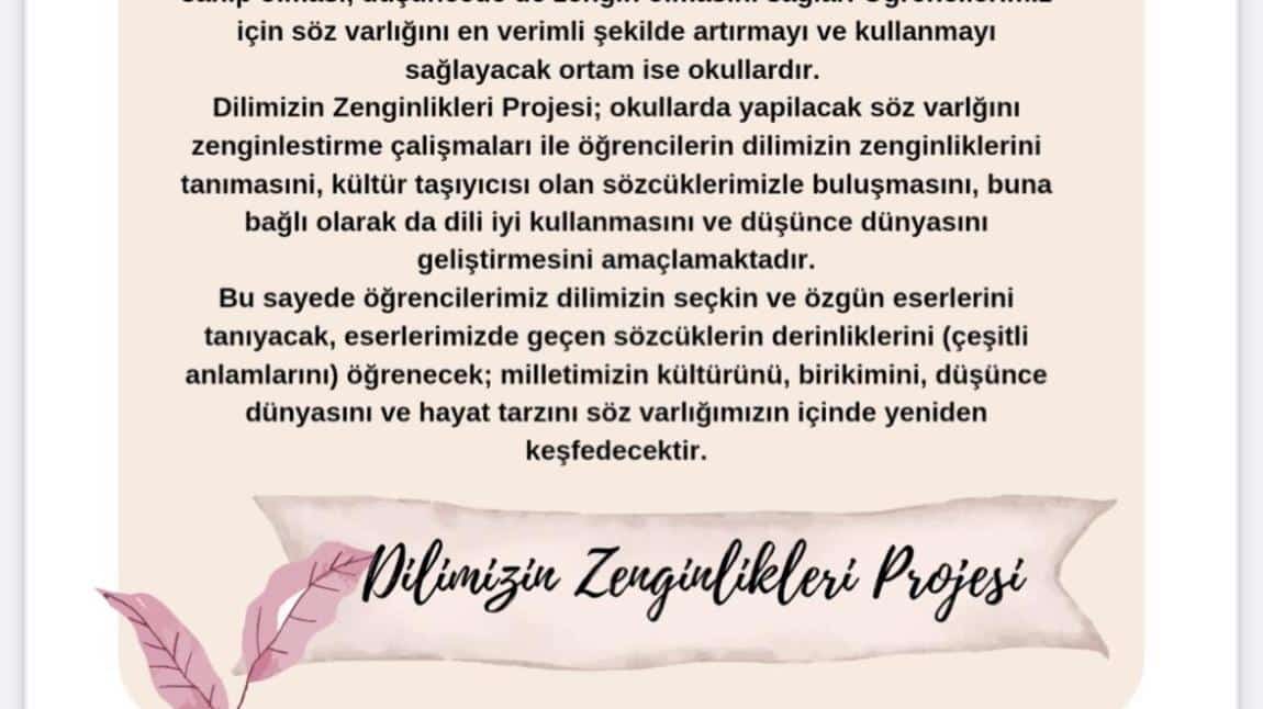 DİLİMİZİN ZENGİNLİKLERİ PROJESİ DEVAM EDİYOR 